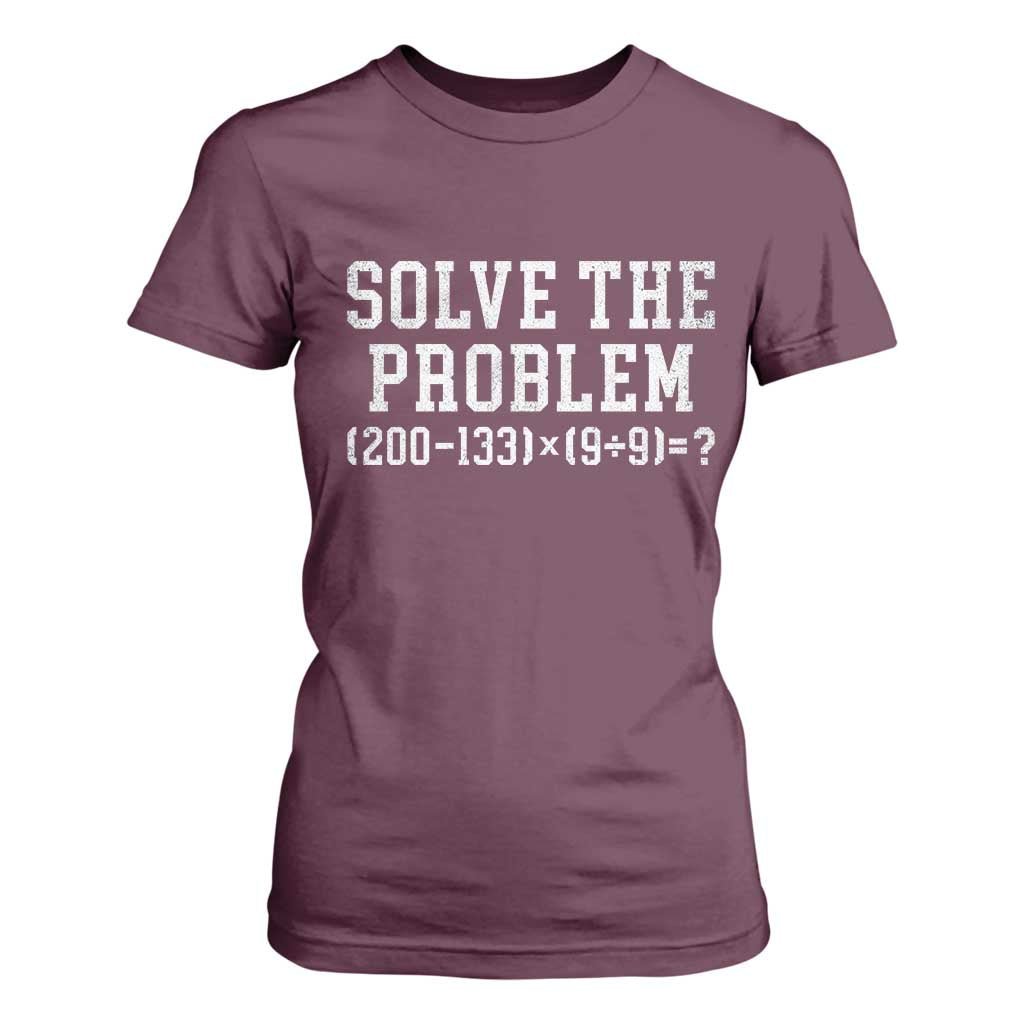 Funny Six Seven T Shirt For Women Math Teacher Joke 67 Meme Gen Alpha Slang TS10 Maroon Print Your Wear
