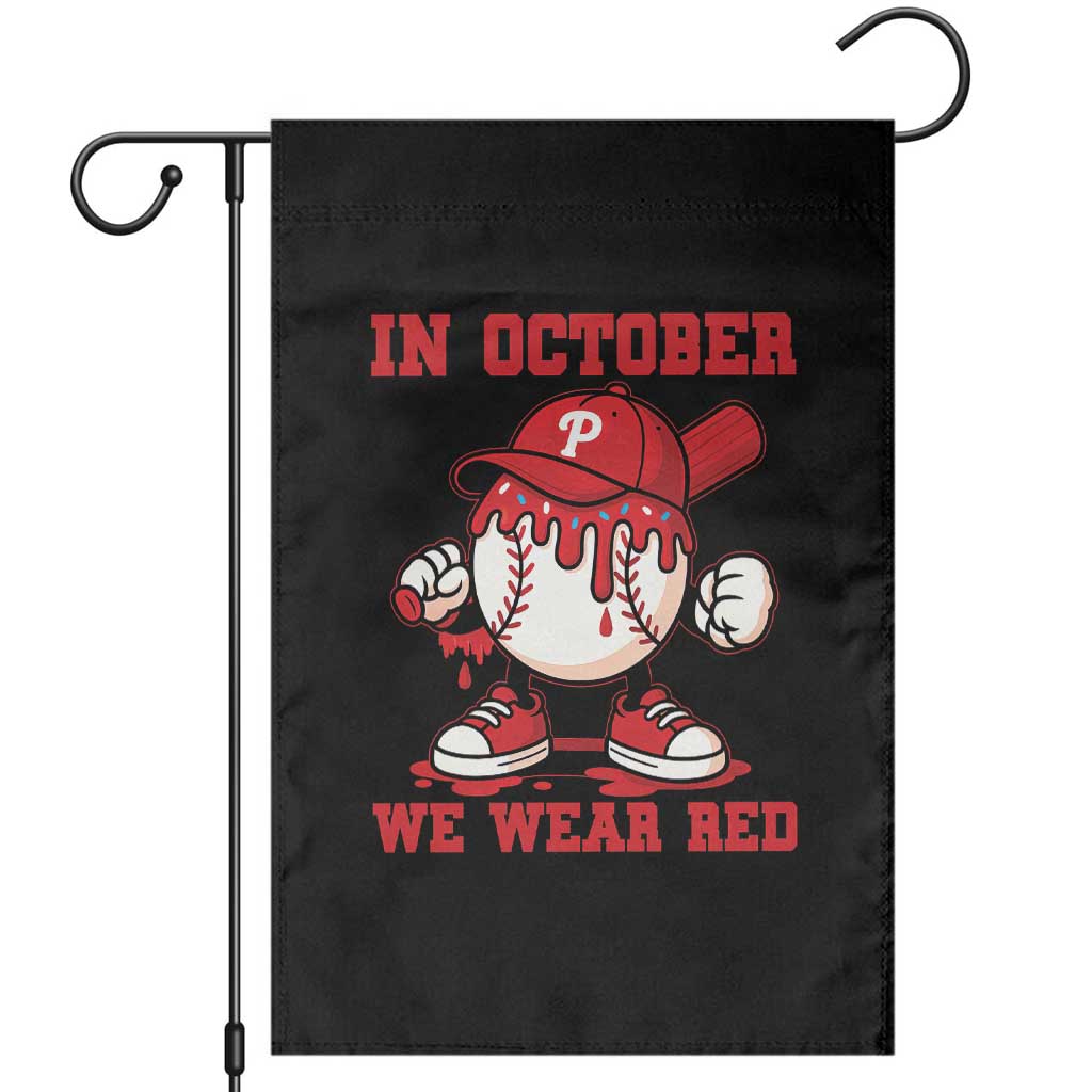 Red October Phillies Garden Flag Philadelphia Baseball Drip Boy TS10 Black Print Your Wear
