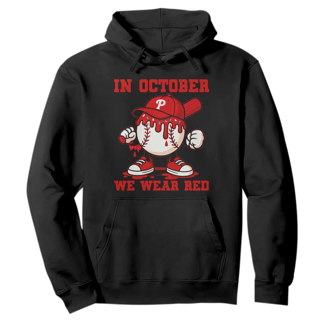 Red October Phillies Hoodie Philadelphia Baseball Drip Boy TS10 Black Print Your Wear