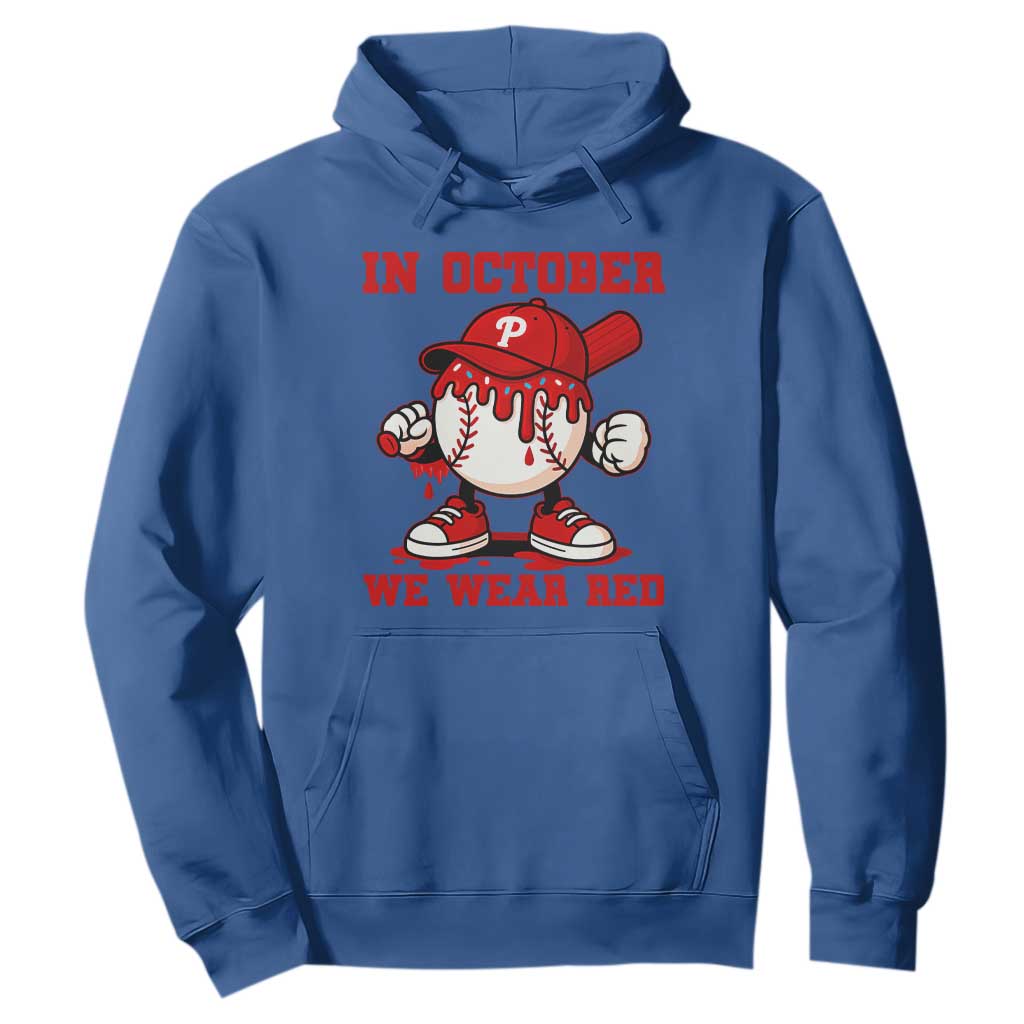Red October Phillies Hoodie Philadelphia Baseball Drip Boy TS10 Royal Blue Print Your Wear