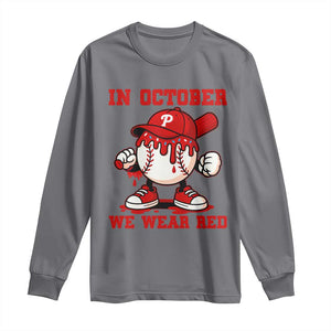 Red October Phillies Long Sleeve Shirt Philadelphia Baseball Drip Boy TS10 Charcoal Print Your Wear