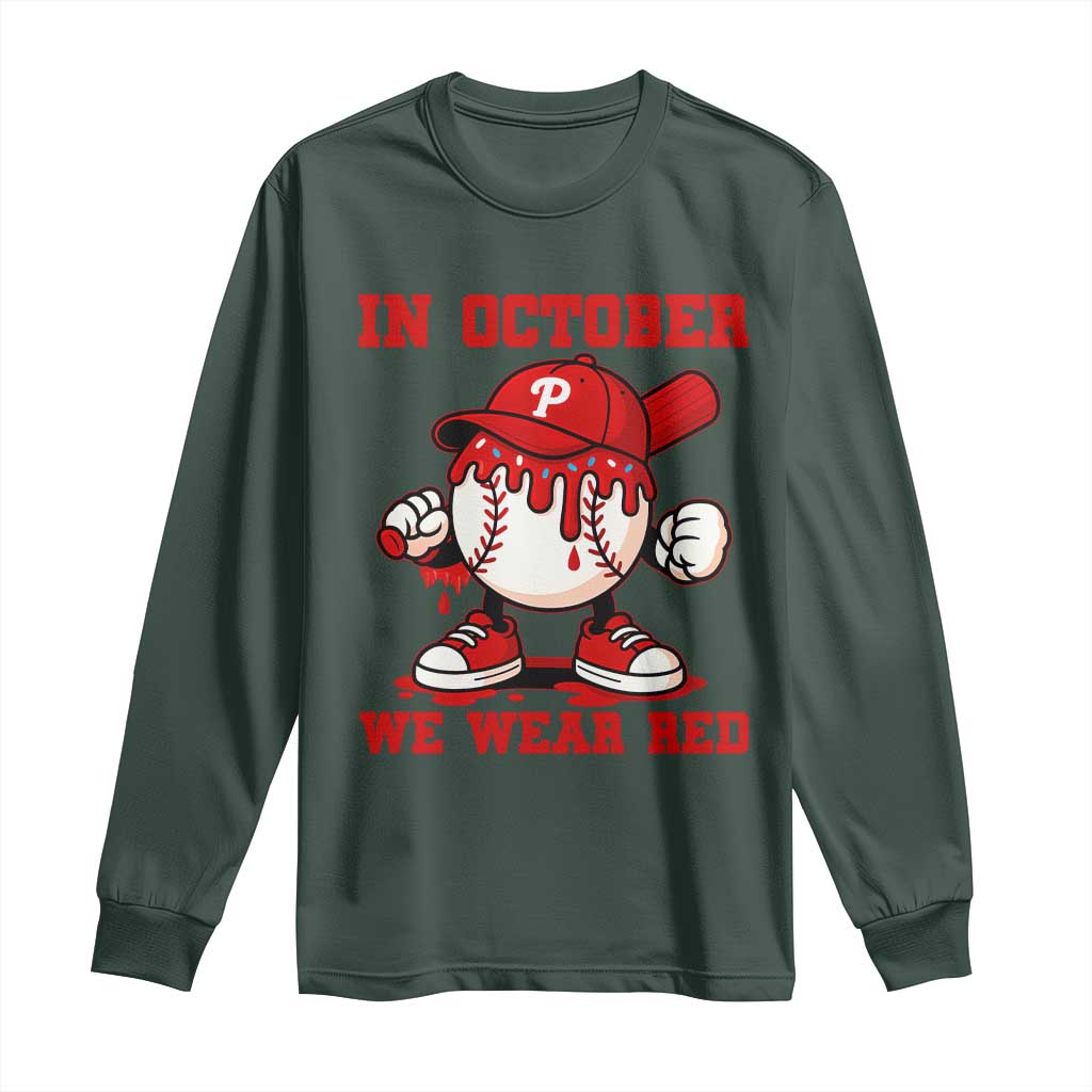 Red October Philly Long Sleeve Shirt Philadelphia Baseball Drip Boy TS10 Dark Forest Green Print Your Wear