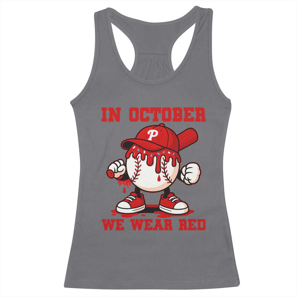 Red October Philly Racerback Tank Top Philadelphia Baseball Drip Boy TS10 Charcoal Print Your Wear