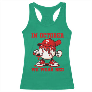 Red October Phillies Racerback Tank Top Philadelphia Baseball Drip Boy TS10 Irish Green Print Your Wear