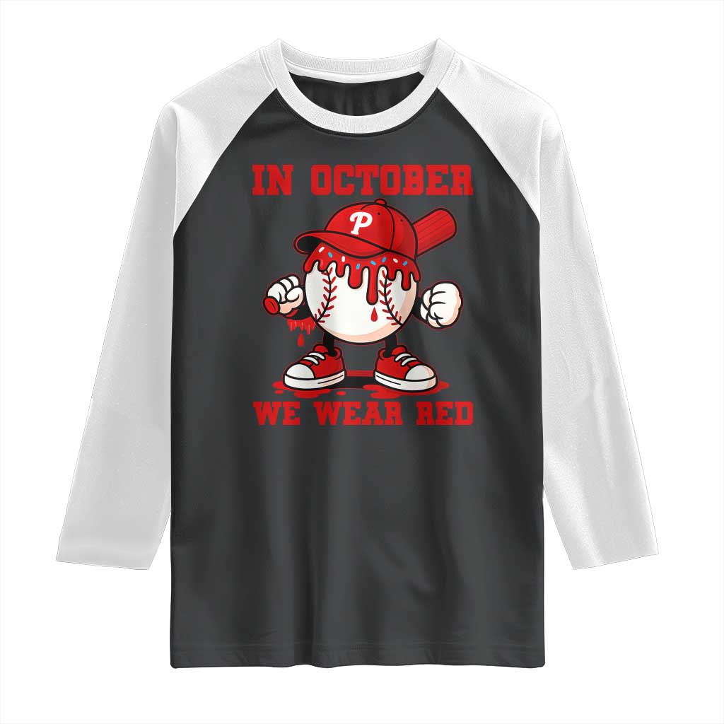 Red October Phillies Raglan Shirt Philadelphia Baseball Drip Boy TS10 Black White Print Your Wear
