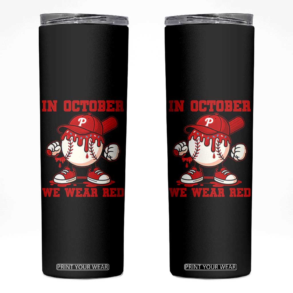 Red October Phillies Skinny Tumbler Philadelphia Baseball Drip Boy TS10 Black Print Your Wear