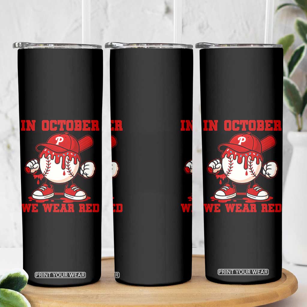 Red October Phillies Skinny Tumbler Philadelphia Baseball Drip Boy TS10 Print Your Wear