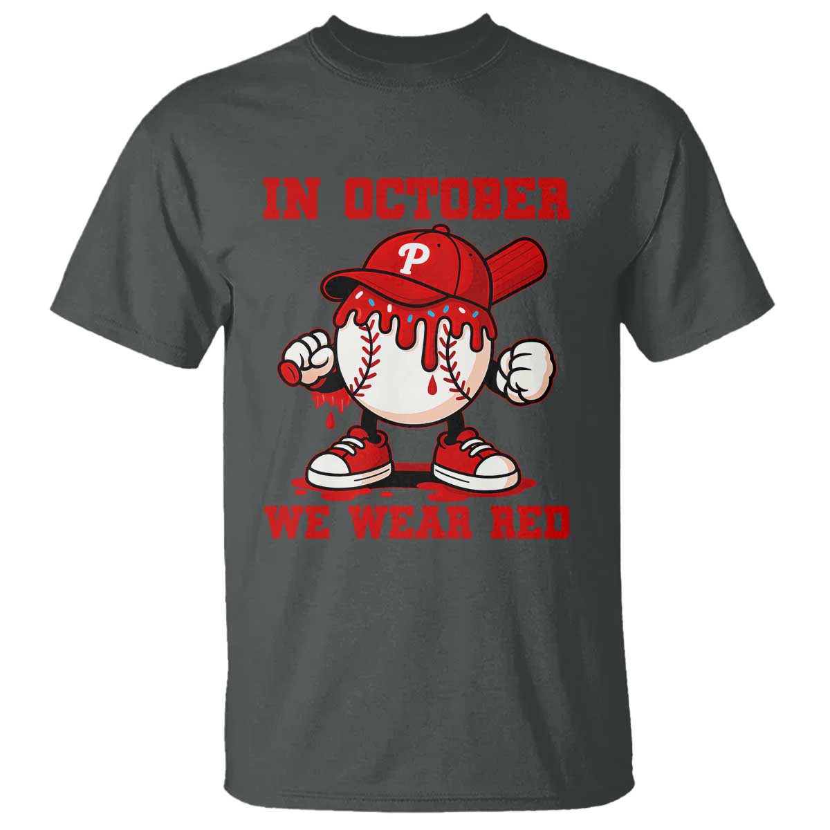 Red October Phillies T Shirt Philadelphia Baseball Drip Boy TS10 Dark Heather Print Your Wear