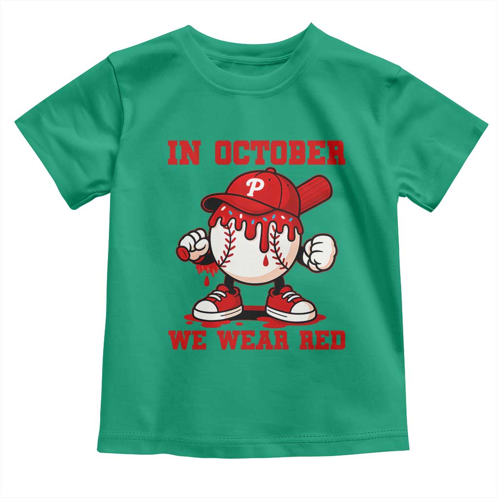 Red October Philly Toddler T Shirt Philadelphia Baseball Drip Boy TS10 Irish Green Print Your Wear
