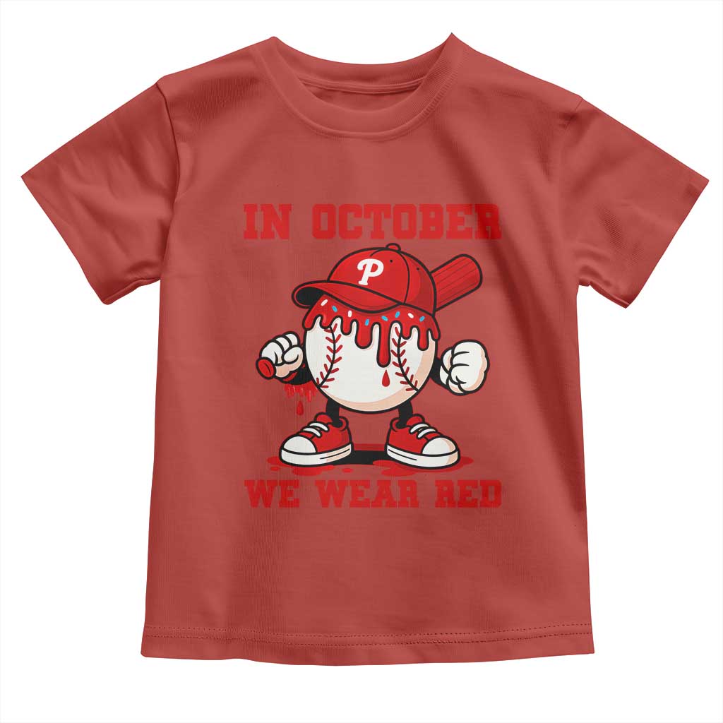 Red October Philly Toddler T Shirt Philadelphia Baseball Drip Boy TS10 Red Print Your Wear