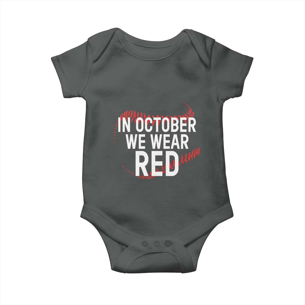 In October We Wear Red Baby Onesie Philadelphia Baseball Philly TS10 Dark Heather Print Your Wear