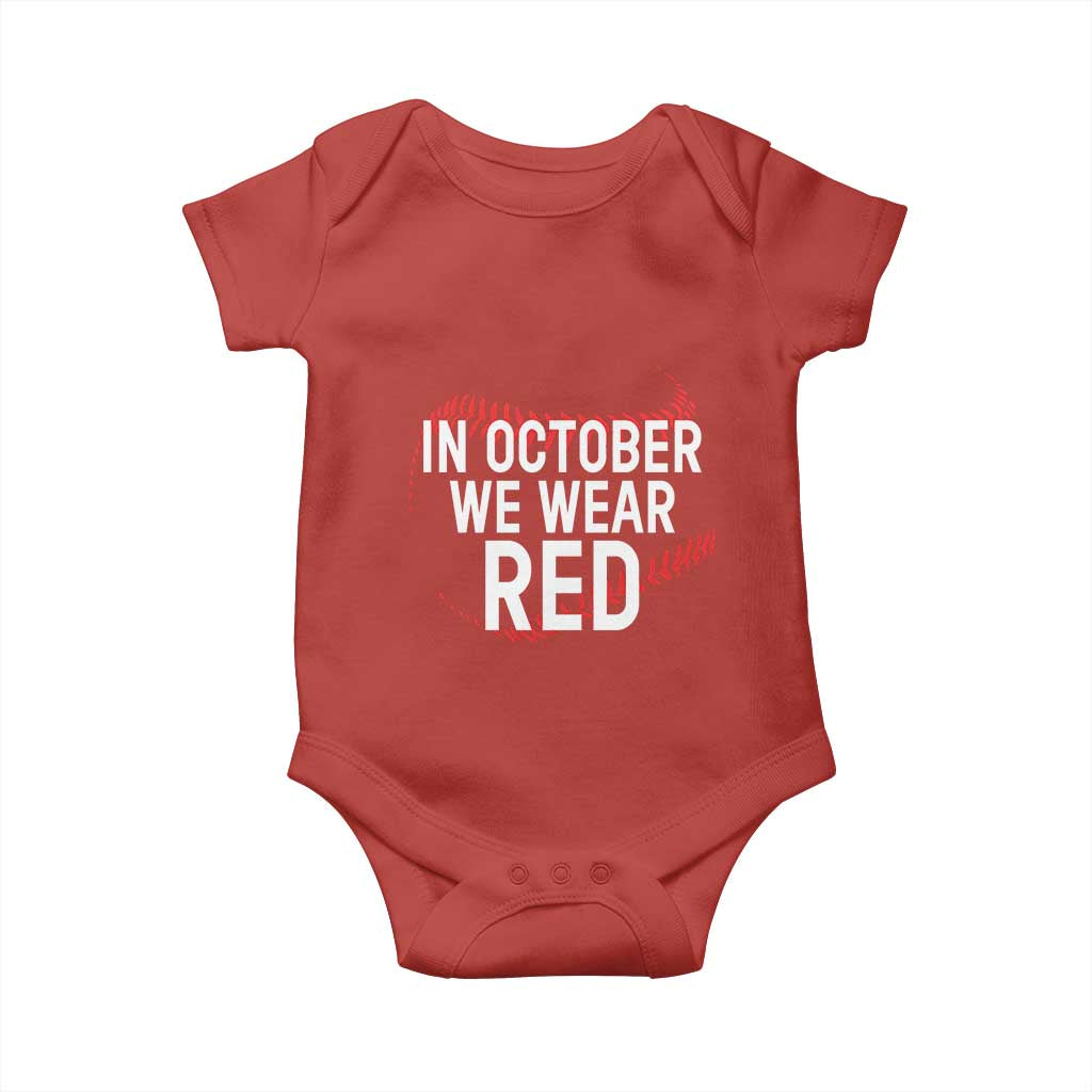 In October We Wear Red Baby Onesie Philadelphia Baseball Phillies TS10 Red Print Your Wear