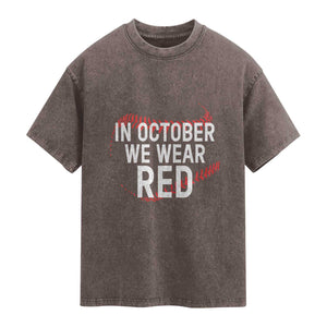 In October We Wear Red Washed Cotton T-Shirt Philadelphia Baseball Philly