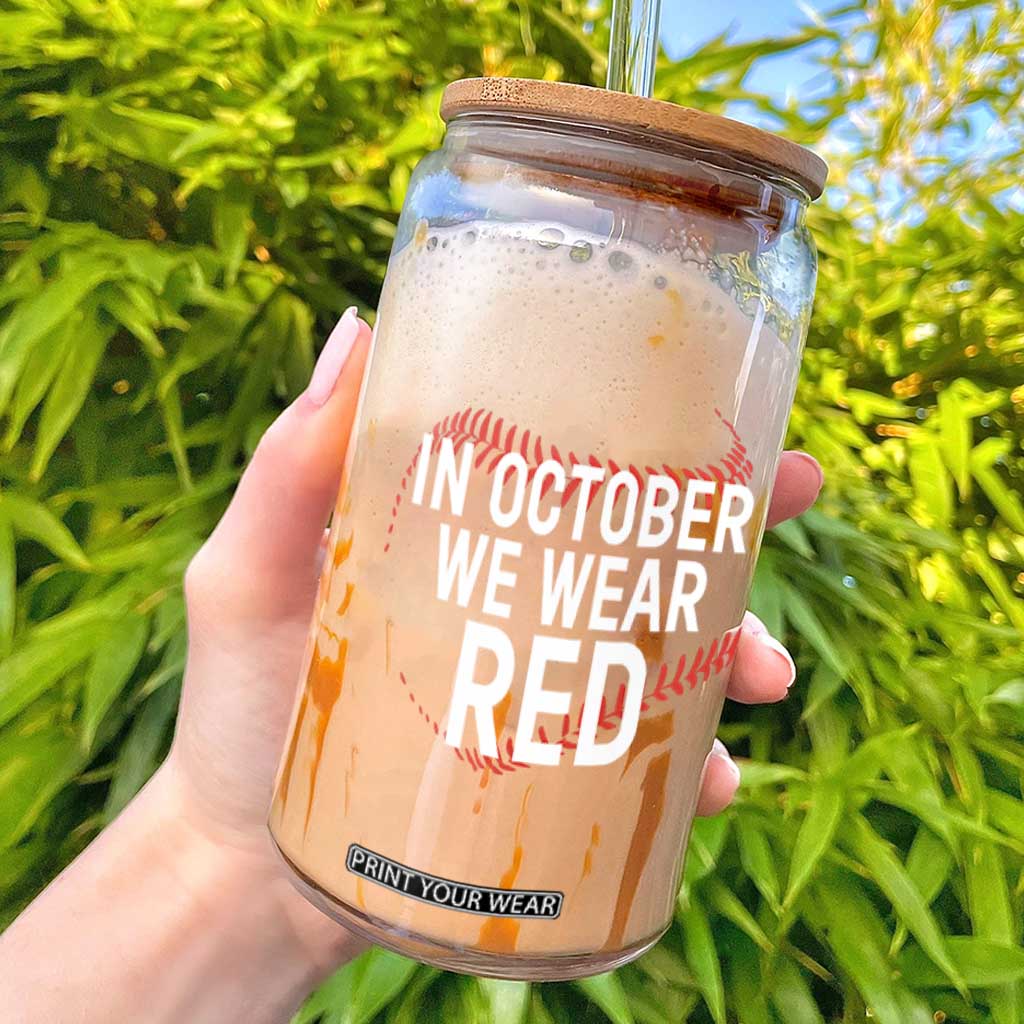 In October We Wear Red Glass Can Philadelphia Baseball Phillies TS10 Black Print Your Wear