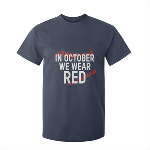 In October We Wear Red T Shirt For Kid Philadelphia Baseball Phillies TS10 Navy Print Your Wear