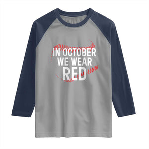 In October We Wear Red Raglan Shirt Philadelphia Baseball Phillies TS10 Sport Gray Navy Print Your Wear