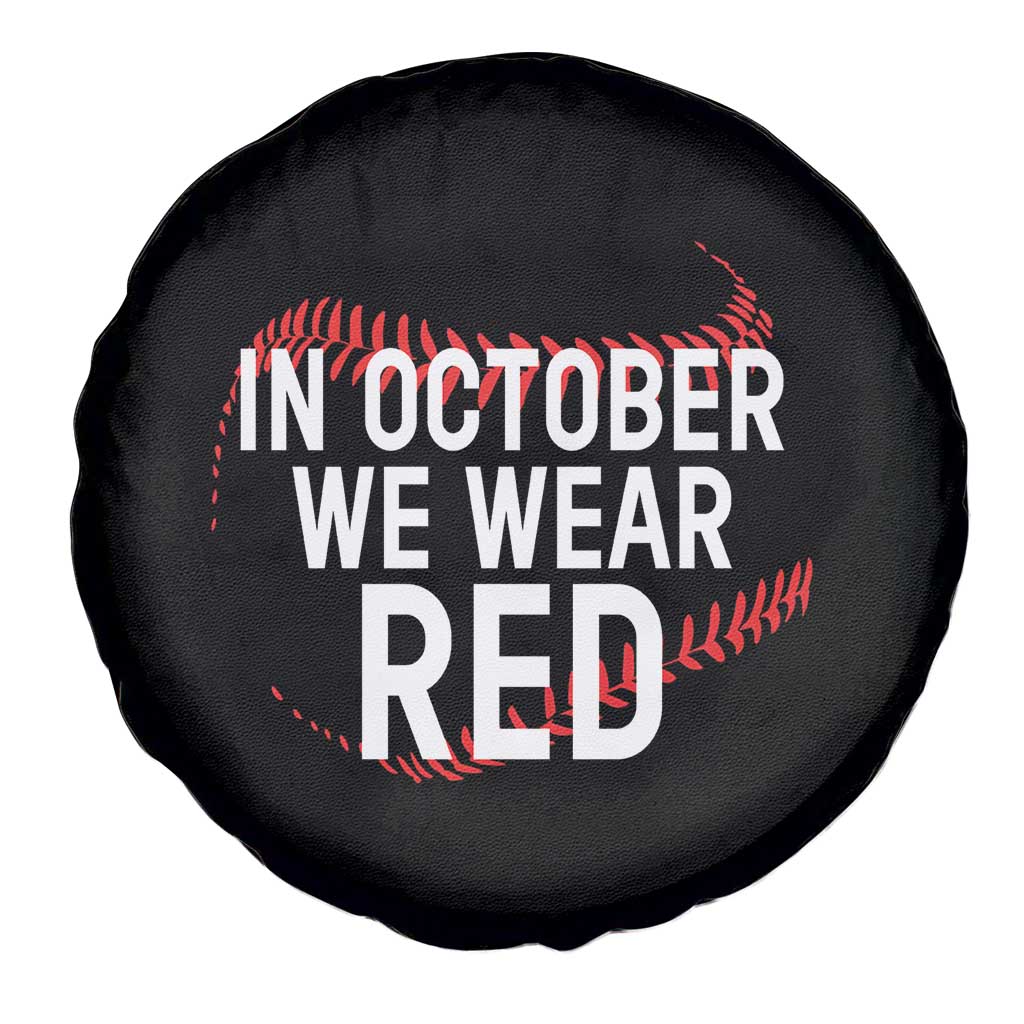 In October We Wear Red Spare Tire Cover Philadelphia Baseball Philly TS10 Print Your Wear