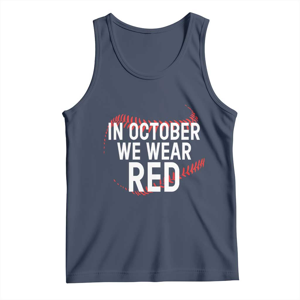In October We Wear Red Tank Top Philadelphia Baseball Phillies TS10 Navy Print Your Wear