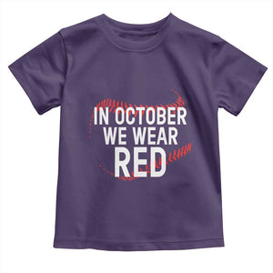 In October We Wear Red Toddler T Shirt Philadelphia Baseball Phillies TS10 Purple Print Your Wear