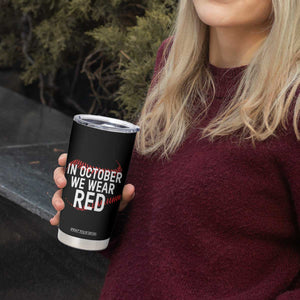 In October We Wear Red Tumbler Cup Philadelphia Baseball Phillies TS10 Print Your Wear