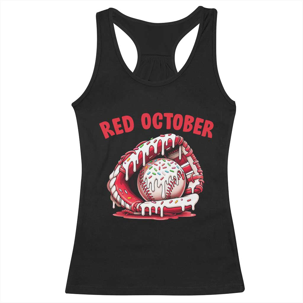 Red October Racerback Tank Top Baseball Drip Ice Cream Sprinkles Baseball Glove TS10 Black Print Your Wear