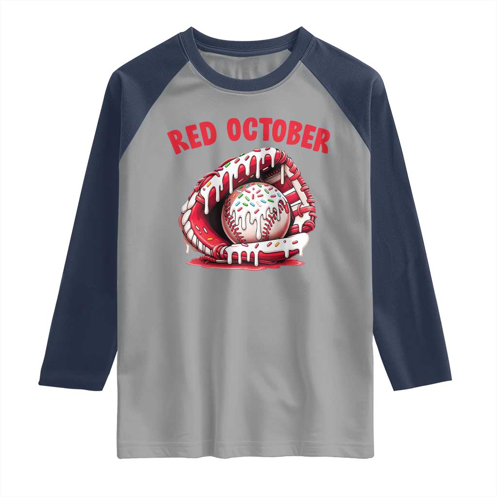 Red October Raglan Shirt Baseball Drip Ice Cream Sprinkles Baseball Glove TS10 Sport Gray Navy Print Your Wear