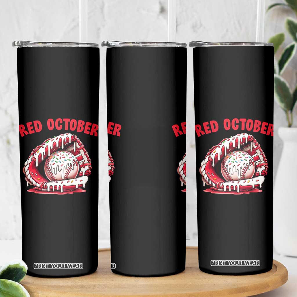 Red October Skinny Tumbler Baseball Drip Ice Cream Sprinkles Baseball Glove TS10 Print Your Wear
