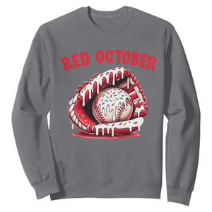 Red October Sweatshirt Baseball Drip Ice Cream Sprinkles Baseball Glove TS10 Charcoal Print Your Wear