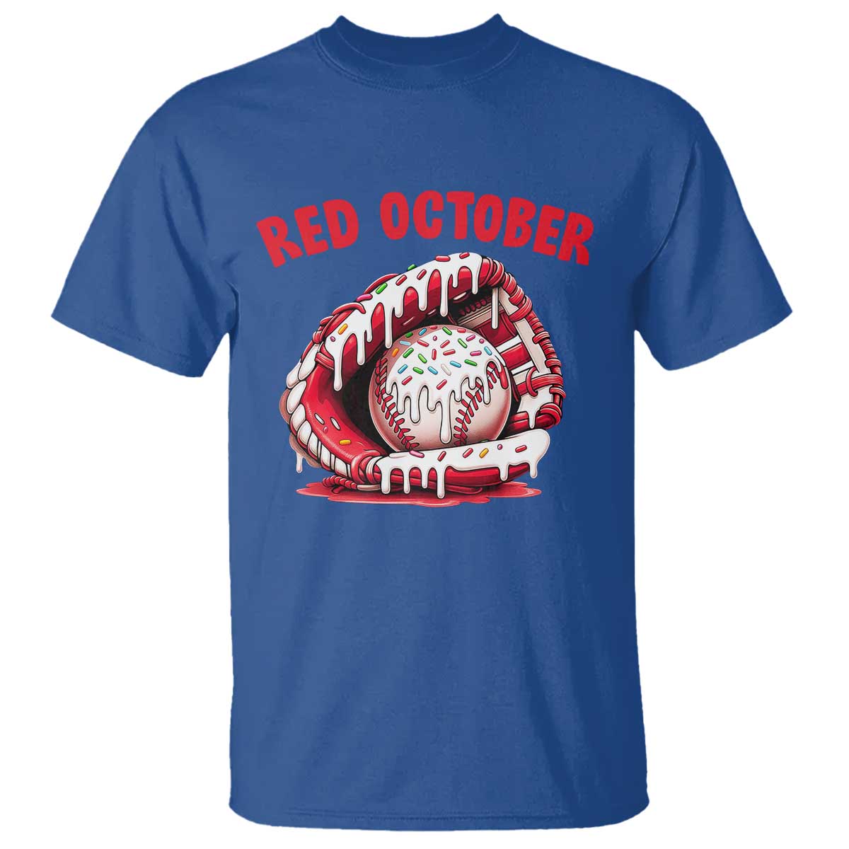 Red October T Shirt Baseball Drip Ice Cream Sprinkles Baseball Glove TS10 Royal Blue Print Your Wear