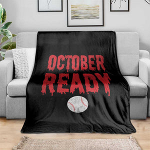 October Ready Throw Blanket Philadelphia Playoff Baseball Gift Halloween Costume TS10 Print Your Wear