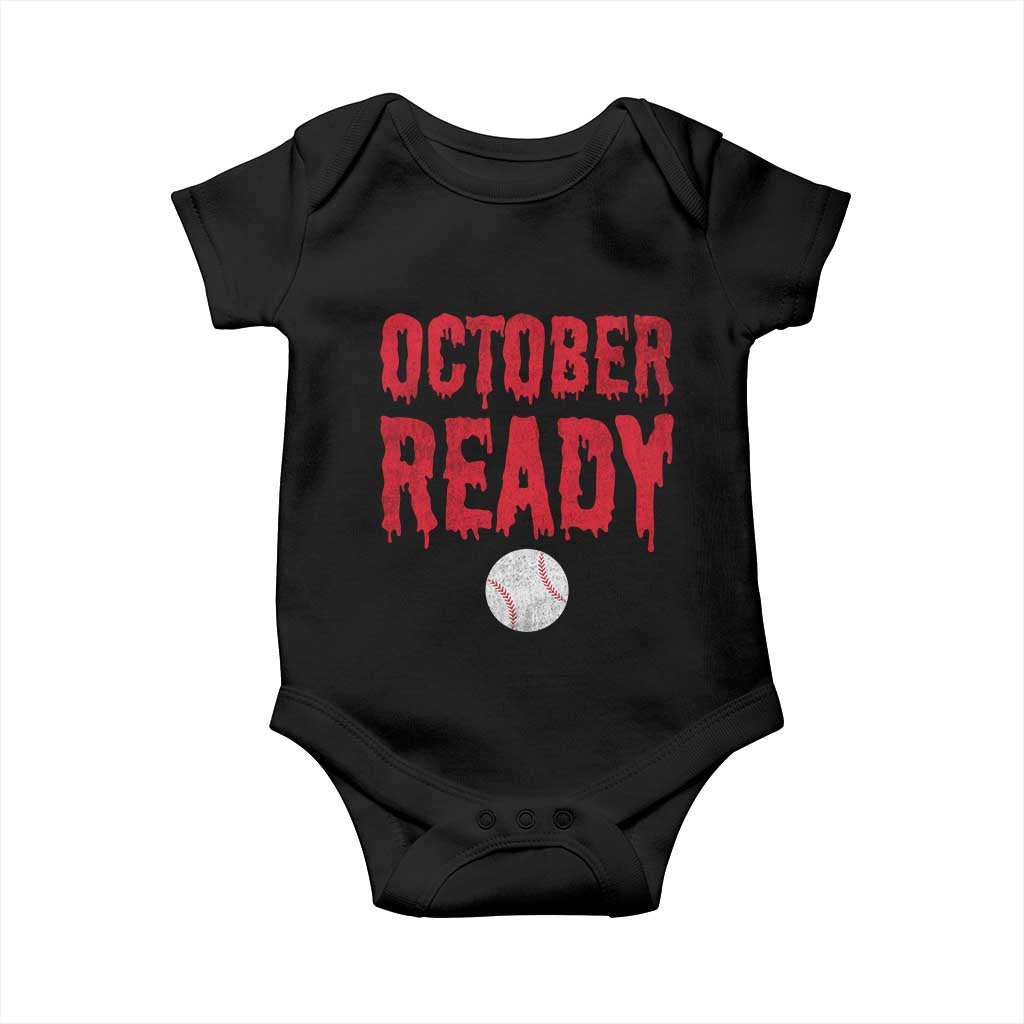October Ready Baby Onesie Philadelphia Playoff Baseball Gift Halloween Costume TS10 Black Print Your Wear