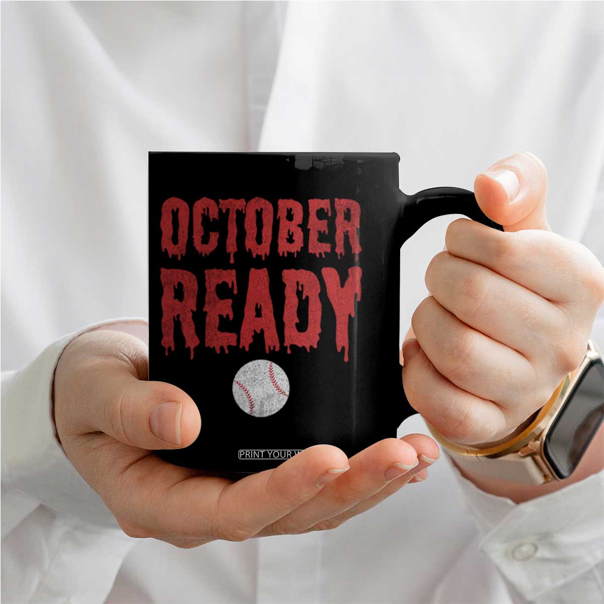 October Ready Coffee Mug Philadelphia Playoff Baseball Gift Halloween Costume TS10 Print Your Wear