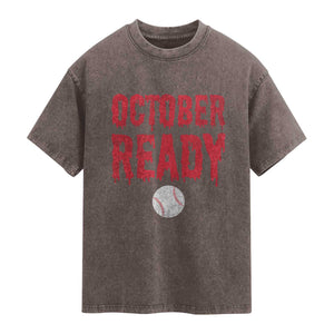 October Ready Washed Cotton T-Shirt Philadelphia Playoff Baseball Gift Halloween Costume