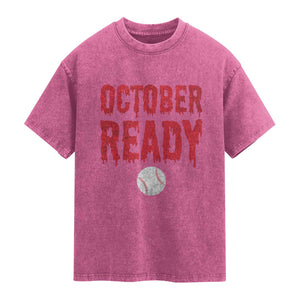 October Ready Washed Cotton T-Shirt Philadelphia Playoff Baseball Gift Halloween Costume