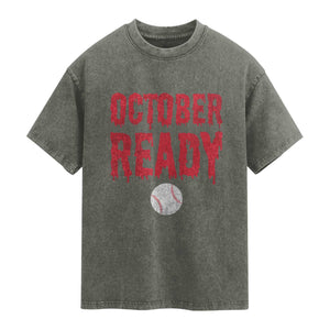 October Ready Washed Cotton T-Shirt Philadelphia Playoff Baseball Gift Halloween Costume