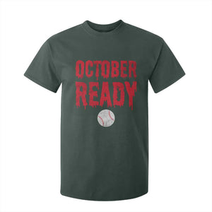 October Ready T Shirt For Kid Philadelphia Playoff Baseball Gift Halloween Costume TS10 Dark Forest Green Print Your Wear