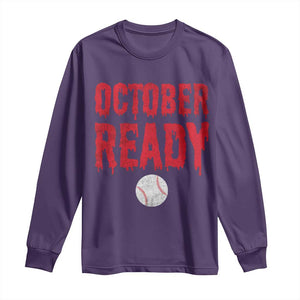 October Ready Long Sleeve Shirt Philadelphia Playoff Baseball Gift Halloween Costume TS10 Purple Print Your Wear