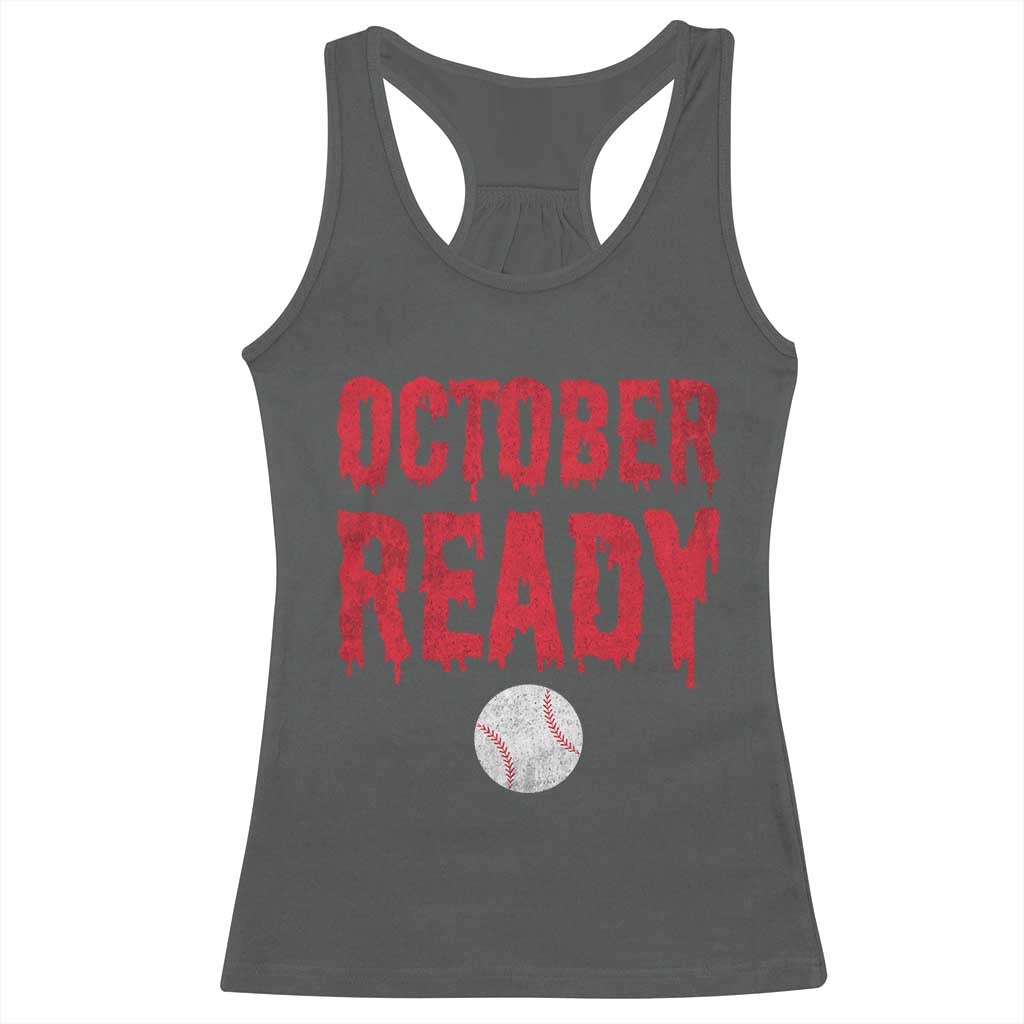 October Ready Racerback Tank Top Philadelphia Playoff Baseball Gift Halloween Costume TS10 Dark Heather Print Your Wear