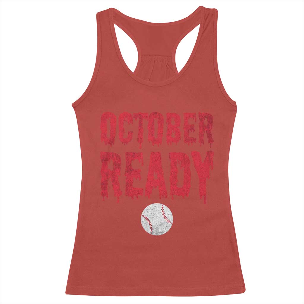 October Ready Racerback Tank Top Philadelphia Playoff Baseball Gift Halloween Costume TS10 Red Print Your Wear