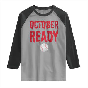 October Ready Raglan Shirt Philadelphia Playoff Baseball Gift Halloween Costume TS10 Sport Gray Black Print Your Wear