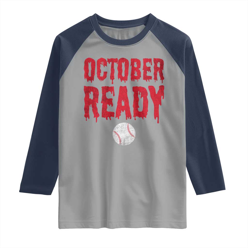 October Ready Raglan Shirt Philadelphia Playoff Baseball Gift Halloween Costume TS10 Sport Gray Navy Print Your Wear
