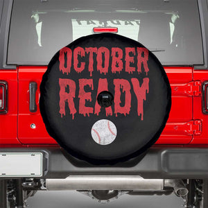 October Ready Spare Tire Cover Philadelphia Playoff Baseball Gift Halloween Costume TS10 Black Print Your Wear