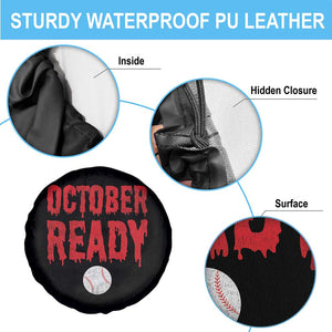 October Ready Spare Tire Cover Philadelphia Playoff Baseball Gift Halloween Costume TS10 Print Your Wear