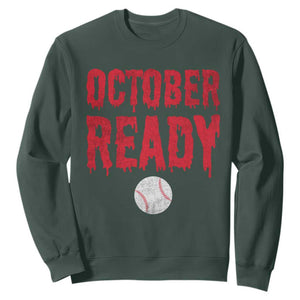 October Ready Sweatshirt Philadelphia Playoff Baseball Gift Halloween Costume TS10 Dark Forest Green Print Your Wear