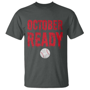 October Ready T Shirt Philadelphia Playoff Baseball Gift Halloween Costume TS10 Dark Heather Print Your Wear