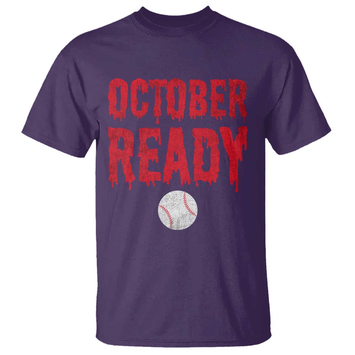 October Ready T Shirt Philadelphia Playoff Baseball Gift Halloween Costume TS10 Purple Print Your Wear