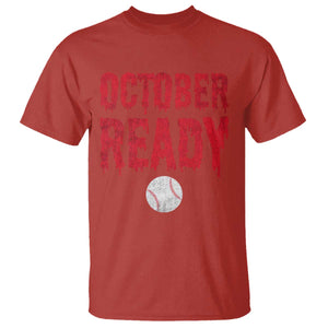 October Ready T Shirt Philadelphia Playoff Baseball Gift Halloween Costume TS10 Red Print Your Wear