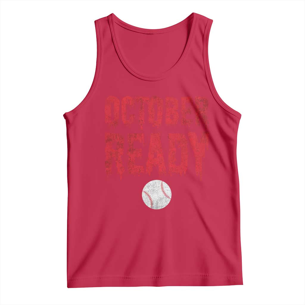 October Ready Tank Top Philadelphia Playoff Baseball Gift Halloween Costume TS10 Red Print Your Wear