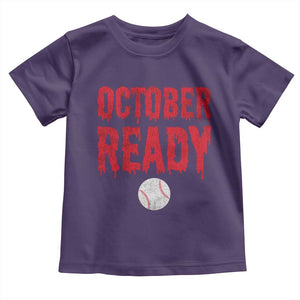 October Ready Toddler T Shirt Philadelphia Playoff Baseball Gift Halloween Costume TS10 Purple Print Your Wear