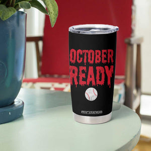 October Ready Tumbler Cup Philadelphia Playoff Baseball Gift Halloween Costume TS10 Print Your Wear